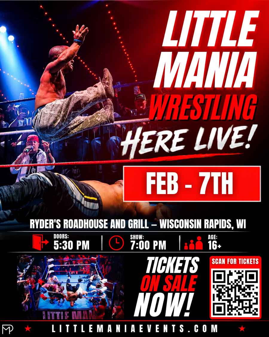 Ryders Roadhouse in Wisconsin Rapids Wisconsin Little Mania Wrestling event flyer for February 7th at Ryders Roadhouse in Wisconsin Rapids.